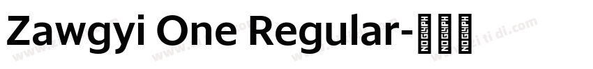 Zawgyi One Regular字体转换 Zawgyi One Regular字体转换